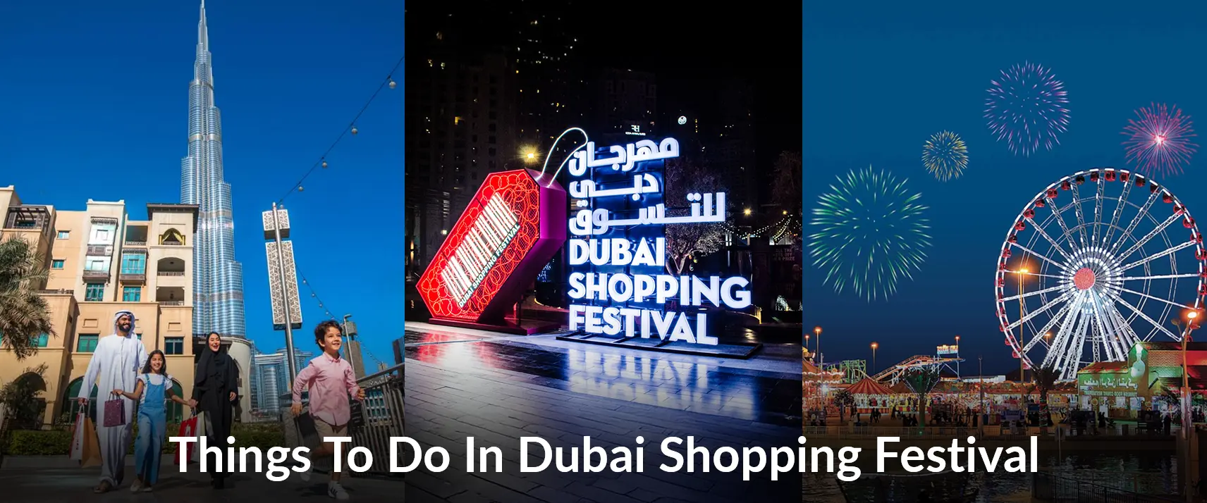 Things to Do in Dubai Shopping Festival