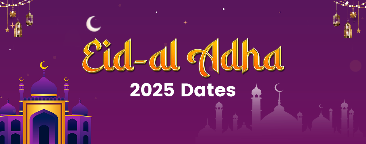 Eid Al Adha 2025 Dates