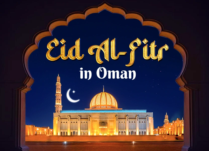 Eid Al Fitr In Oman in 2025