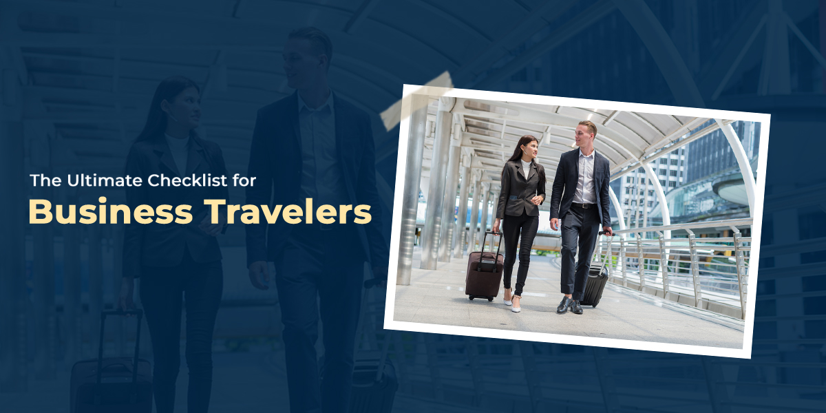 The Ultimate Checklist for Business Travelers