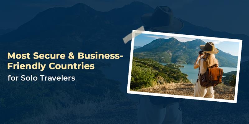 Alt tMost Secure & Business-Friendly Countries for Solo Travelersag