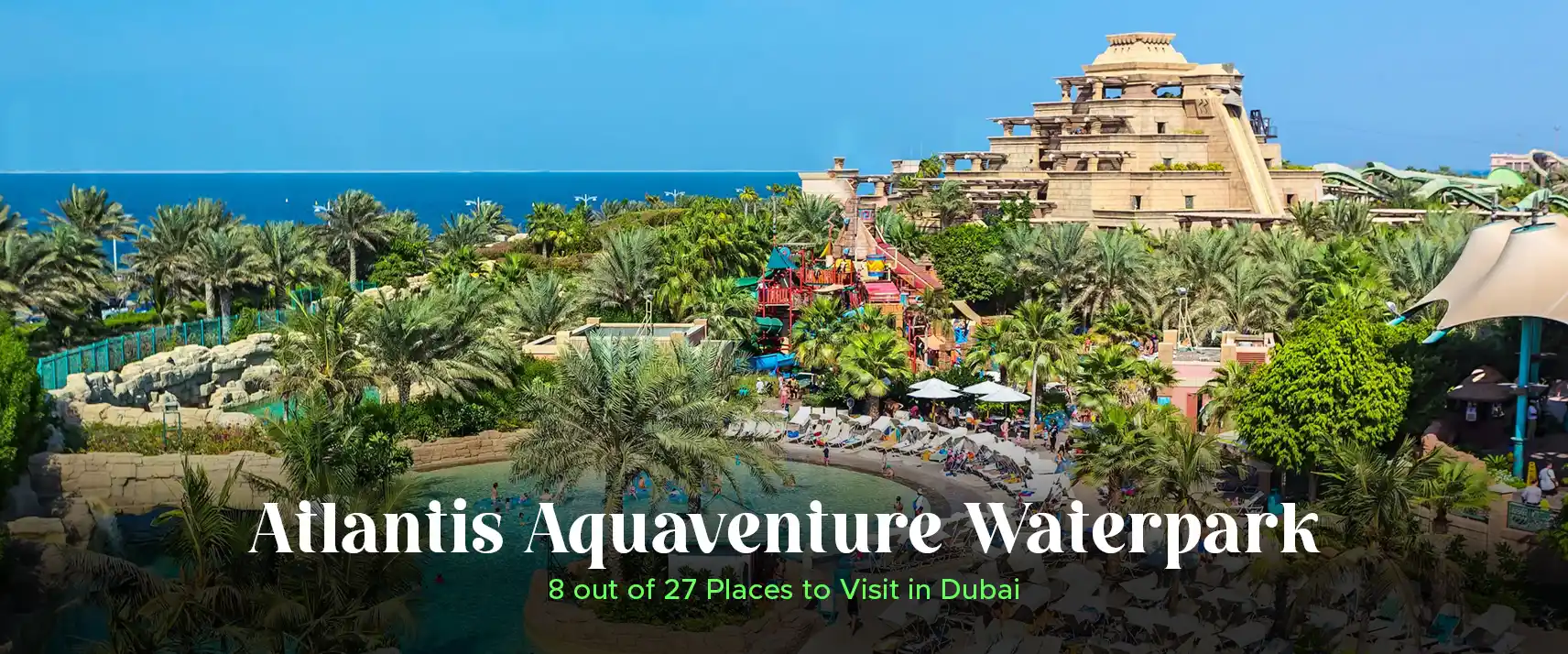 Atlantis Aquaventure Waterpark