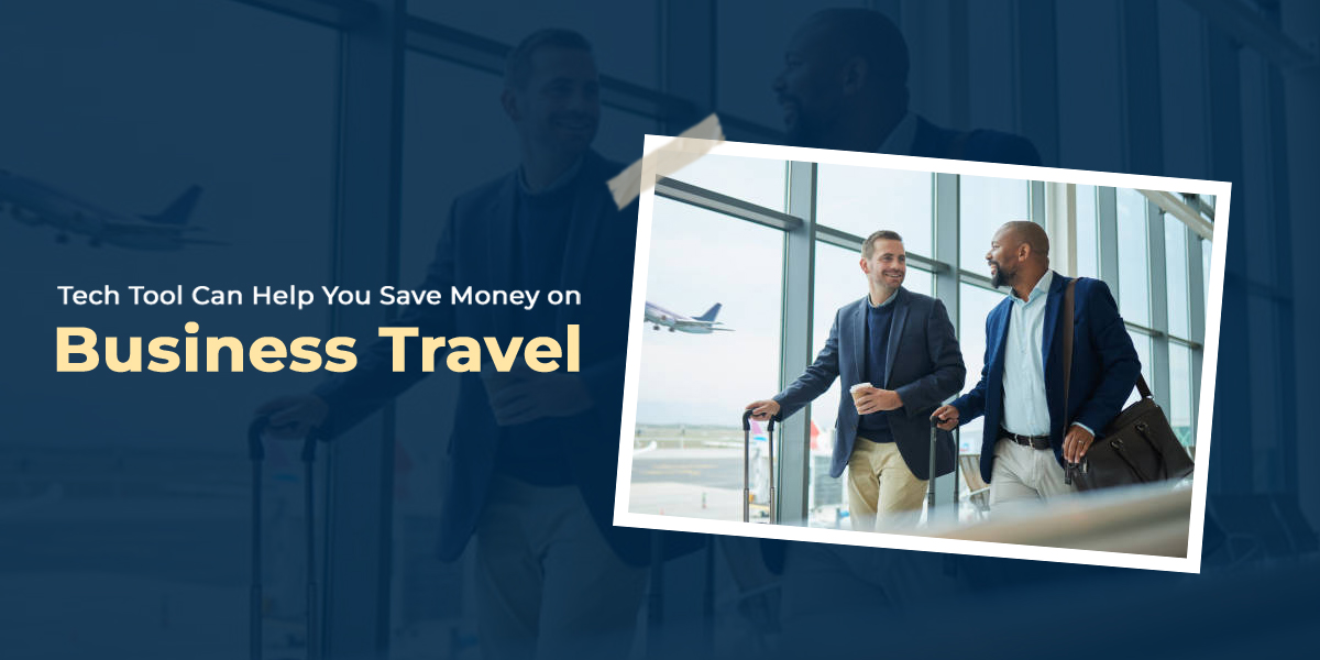 Save Money on Business Travel