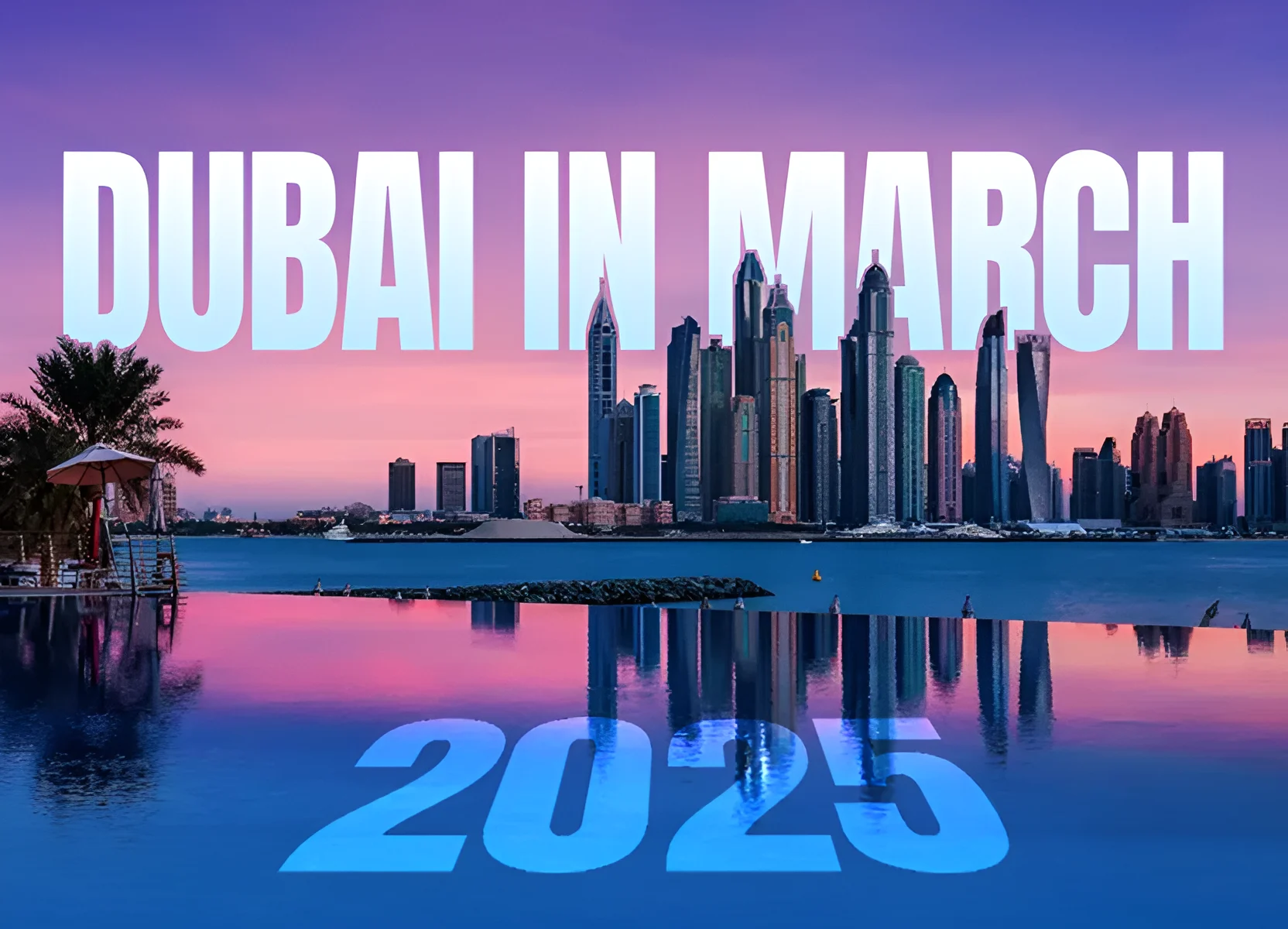 Dubai In March 2025