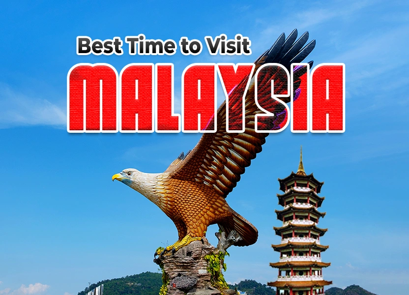 Best Time to Visit Malaysia