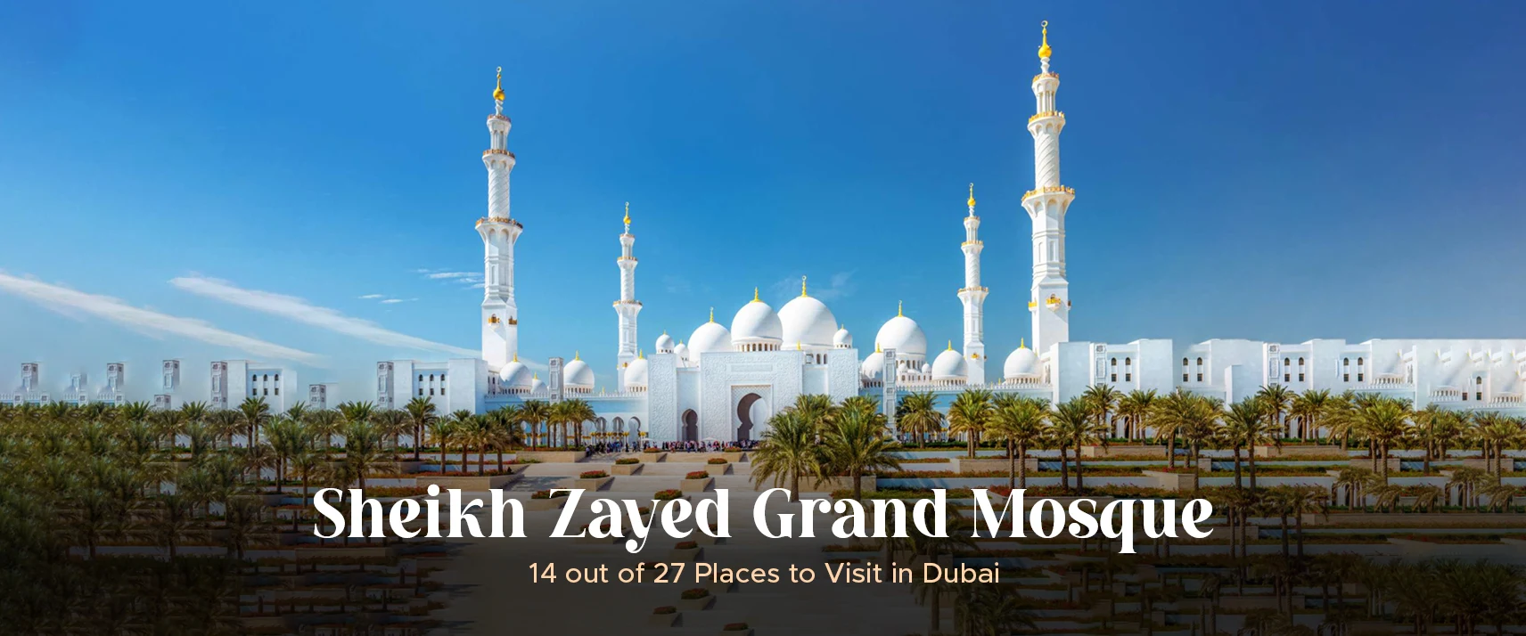 Sheikh Zayed Grand Mosque