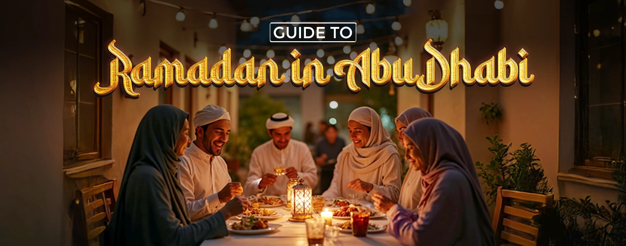 Guide to Ramadan in Abu Dhabi 