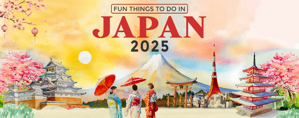 Fun Things To Do In Japan 2025